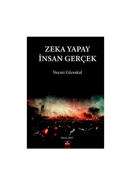 Zeka Yapay Insan Gerçek - Necmi Gürsakal