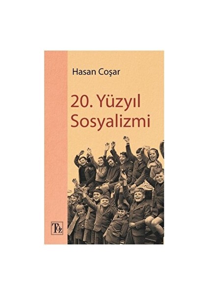 20. Yüzyıl Sosyalizmi - Hasan Coşar
