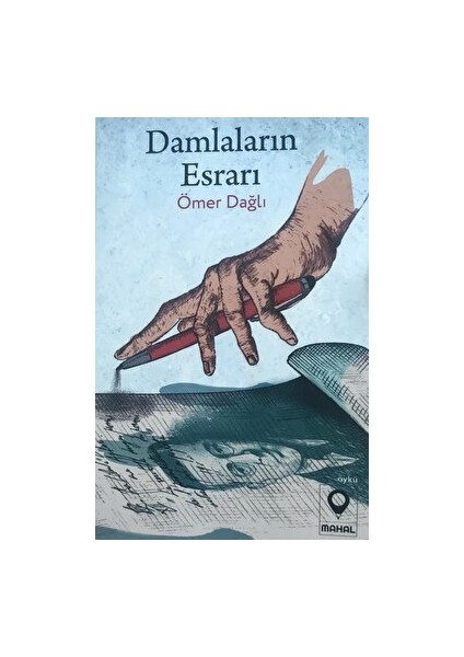 Damlaların Esrarı - Ömer Dağlı