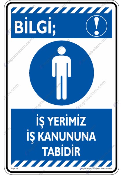 İş Yerimiz İş Kannuna Tabidir/25x35cm/Etiket fiyatları