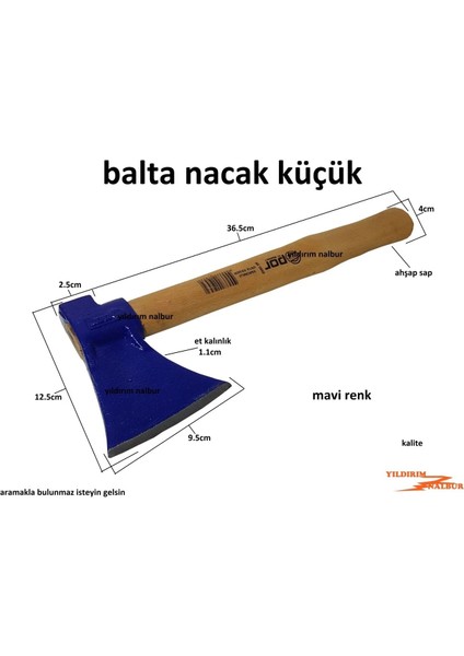 Yıldırım Nalbur Balta Ahşap Saplı Mavi Renk Nacak Sağlam El Baltası