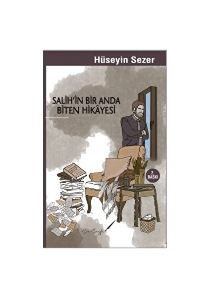 Salih’İn Bir Anda Biten Hikayesi - Hüseyin Sezer