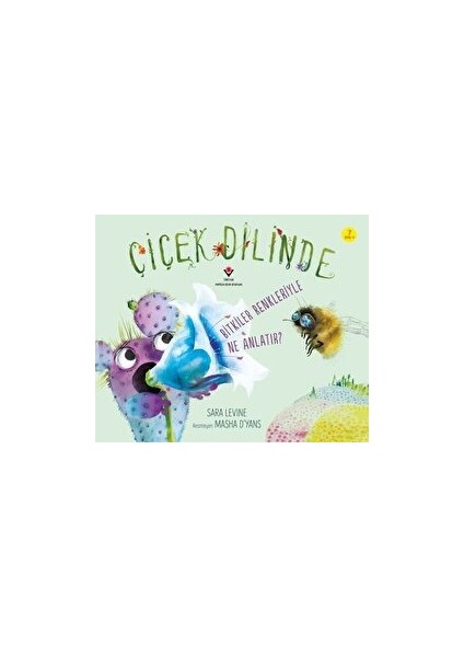 Çiçek Dilinde - Bitkiler Renkleriyle Ne Anlatır? - Sara Levine