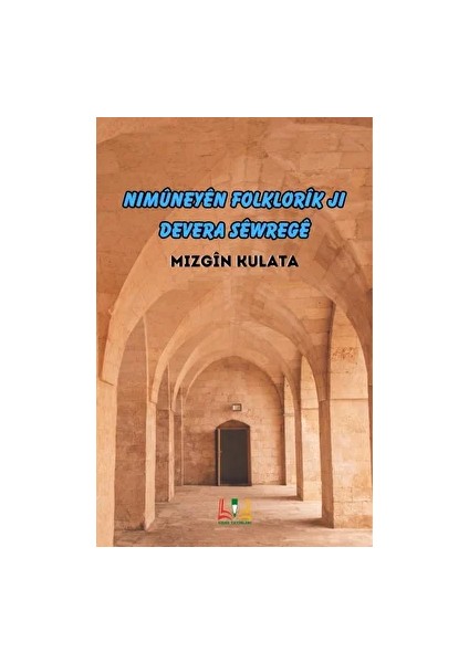 Nimüneyen Folklorik Ji Devera Sewrege - Mızgin Kulata