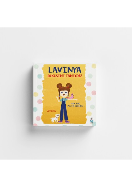 Lavinya Öfkesini Tanıyor - Pelin Ekemen