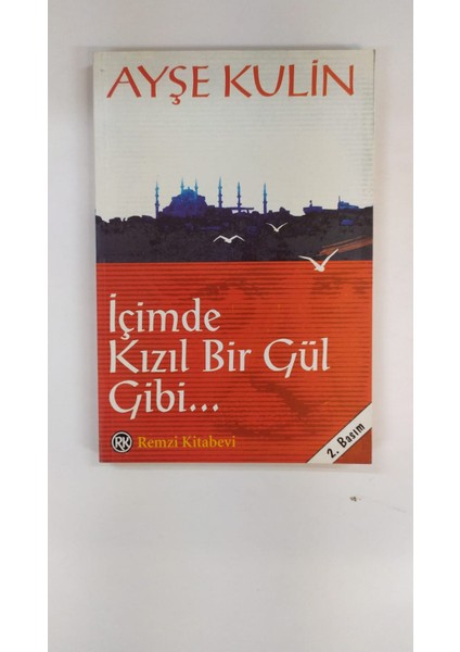 İçimde Kızıl Bir Gül Gibi
