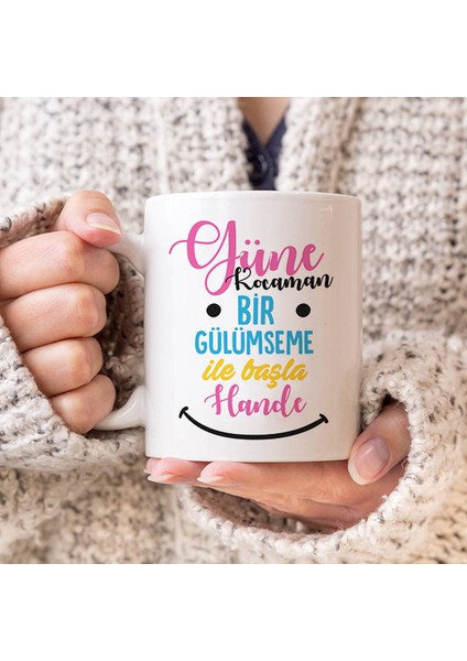 Güne Kocaman Bir Gülümseme Ile Başla Kupa Bardak