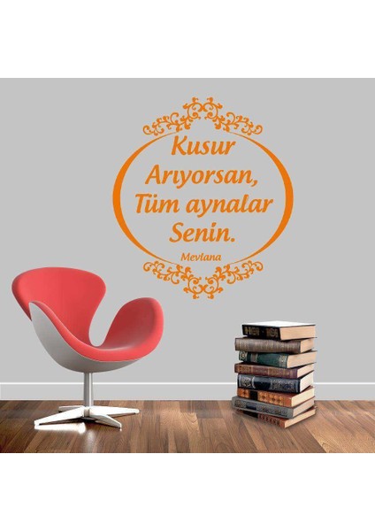 Mevlana - Motto -Iş Yeri, Ev Dekor Duvar Sticker, Etiket, Duvar Yazıları, Sözler -Kişisel Gelişim Turuncu