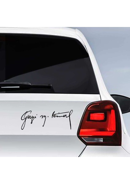 Gazi Mustafa Kemal Atatürk Imza Oto Sticker Etiket