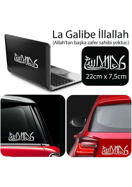 La Galibe Illallah - Allah'tan Başka Zafer Sahibi Yoktur Transfer Harf Cam Kaporta Laptop Sticker