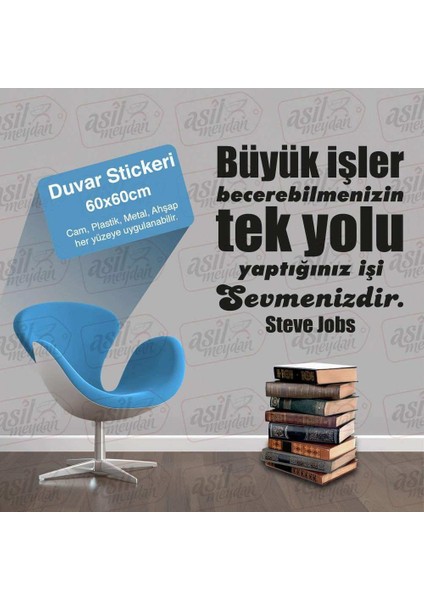 Steve Jobs - Motto -Iş Yeri, Ev Dekor Duvar Sticker, Etiket, Duvar Yazıları, Sözler -Kişisel Gelişim