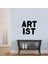 Art-Ist Yazısı Dekoratif Duvar Sticker, Çıkartma, Etiket 1