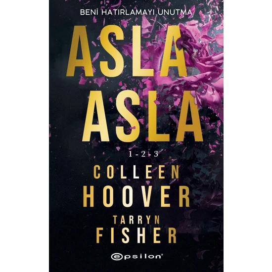 Asla Asla 1-2-3 – Colleen Hoover & Tarryn Fisher