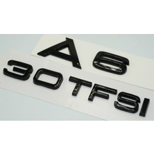 Audi A6 30 Tfsi Parlak Siyah Abs 3m 3D Bagaj Yazı Logo Orjinal Ürün