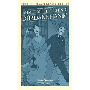 Dürdane Hanım - Ahmet Mithat Efendi