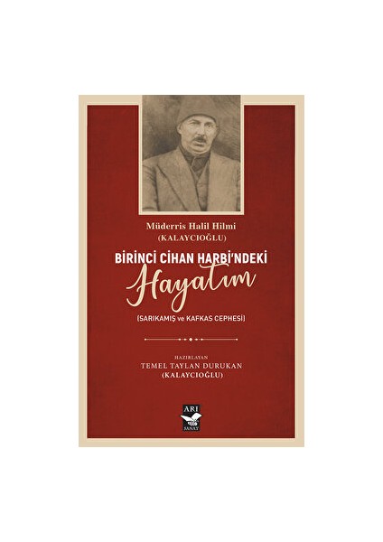 Birici Cihan Harbindeki Hayatım