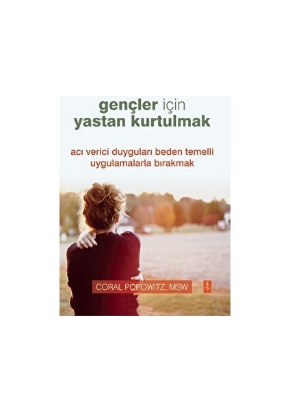 Gençler İçin Yastan Kurtulmak - Coral Popowitz