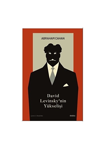 David Levinsky’Nin Yükselişi - Abraham Cahan