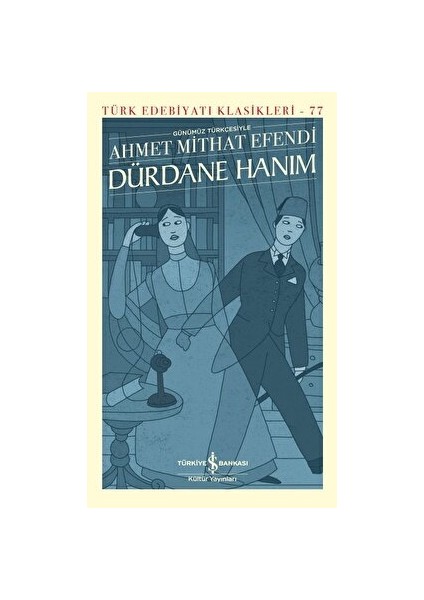 Dürdane Hanım - Ahmet Mithat Efendi