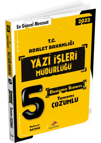 T.C. Adalet Bakanlığı Yazı Işleri Müdürlüğü Sınavı Tamamı Çözümlü 5 Deneme Sınavı 2023