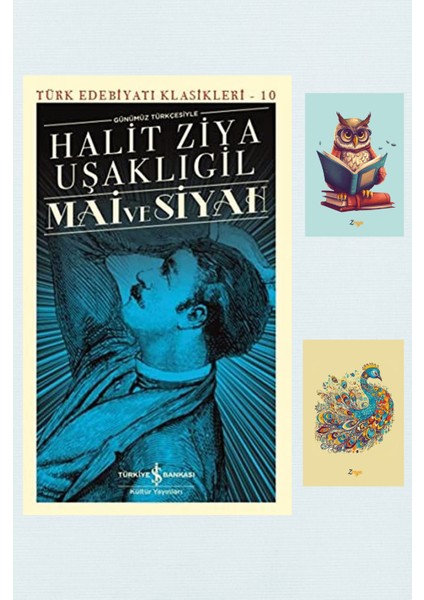 Mai Ve Siyah : Günümüz Türkçesiyle - Halid Ziya Uşaklıgil + Not Defter