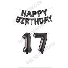 Bal10 Dünyası Happy Bırthday Siyah Renk Folyo Balon ve Rakam Seti Yaş 17