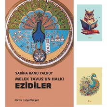 Melek Tavusun Halkı Ezidiler - Sabiha Banu Yalkut 9789753423700 Metis - Defterli Seti - Sabiha Banu Yalkut