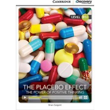Cambridge University Press The Placebo Effect: The Power Of PositiVe Thinking intermediate Book With Online Access