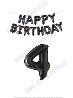 Bal10 Dünyası Happy Bırthday Siyah Renk Folyo Balon ve Rakam Seti Yaş 4