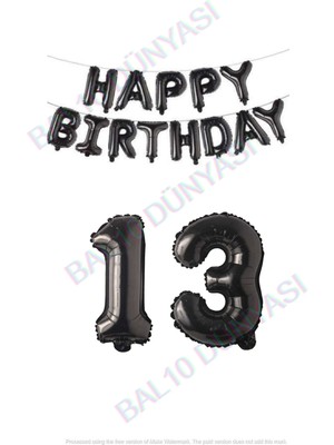Bal10 Dünyası Happy Bırthday Siyah Renk Folyo Balon ve Rakam Seti Yaş 13