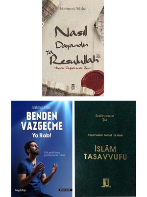 Nasıl Dayandın Ya Resulullah - Benden Vazgeçme Ya Rab - Büyük Boy Ciltli Islam Tasavvufu - Mehmet Yıldız
