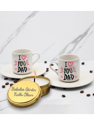 I Love You Dad Baskılı 2'Li Türk Kahve Fincanı & Metal Mum Hediye Seti Babalar Gününe Özel Hediye B2