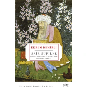 Şair Sûfîler-Ekrem Demirli