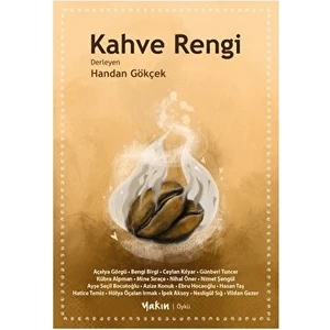 Kahve Rengi - Handan Gökçek