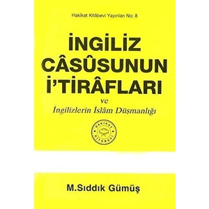 Ingiliz Casusunun Itirafları M. Sıddık Gümüş