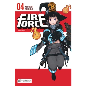 Fire Force Alev Gücü 4. Cilt-Atsushi Ohkubo - Atsushi Ohkubo