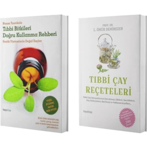 Tıbbi Bitkileri Doğru Kullanma Rehberi-Tıbbi Çay Reçeteleri