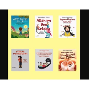 Hatice Kübra Tongar 6'lı Çocuk Eğitim Seti - Fıtrat 1-2 - Korkutarak-allahı Arayan Çocuk-allahım Ben Geldim-başımın Üstünde