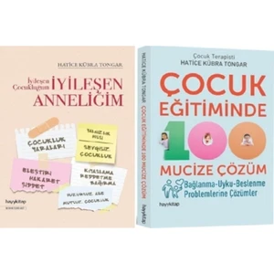 Hatica Kübra Tongar 2 Kitap Set-Iyileşen Çocukluğum - Çocuk Eğitiminde 101 Mucize Çözüm