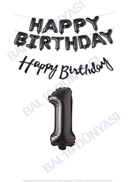 Happy Bırthday Siyah Renk Folyo Balon Kaligrafi Banner ve Rakam Seti Yaş 1