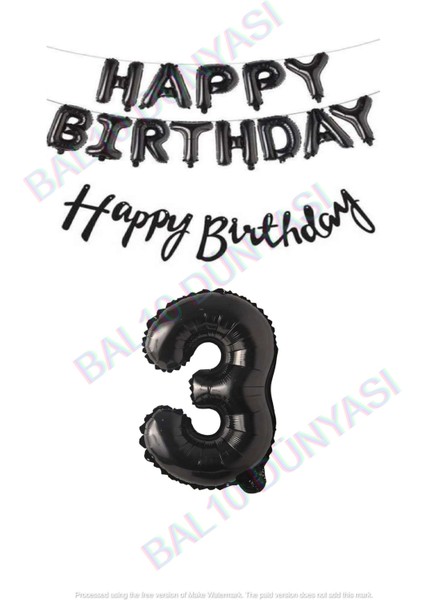 Happy Bırthday Siyah Renk Folyo Balon Kaligrafi Banner ve Rakam Seti Yaş 3