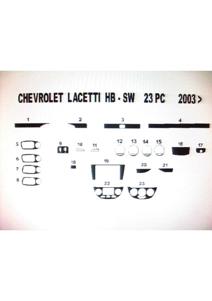 Chevrolet Lacetti Hb 2004> 23 Parça Torpido Kaplama modelleri