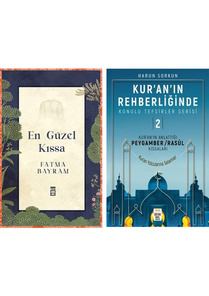 En Güzel Kıssa - Peygamber Kıssaları - Fatma Bayram
