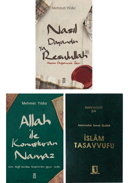 Nasıl Dayandın Ya Resulullah - Allah Ile Konuşturan Namaz - Büyük Boy Ciltli Islam Tasavvufu - Mehmet Yıldız