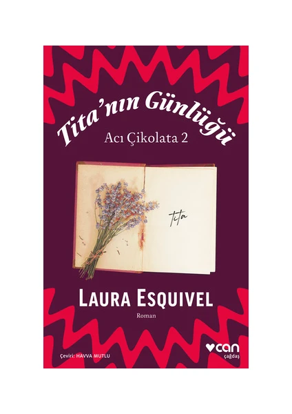 Tita'nın Günlüğü: Acı Çikolata 2 - Laura Esquivel