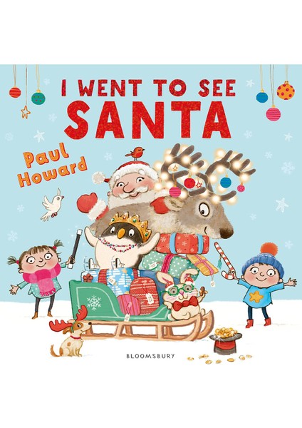 - I Went To See Santa