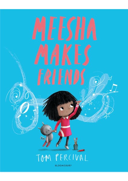 - Meesha Makes Friends : A Big Bright Feelings Book