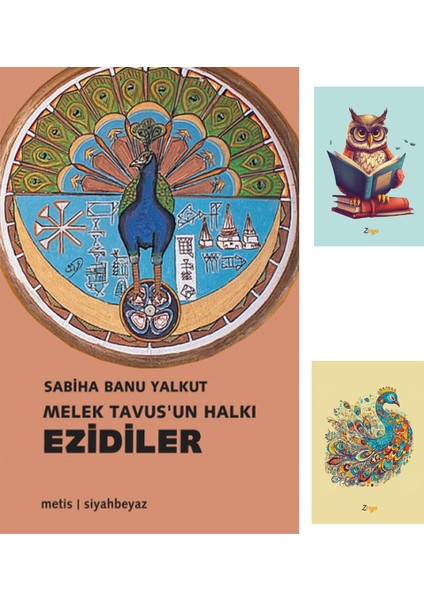 Melek Tavusun Halkı Ezidiler - Sabiha Banu Yalkut 9789753423700 Metis - Defterli Seti - Sabiha Banu Yalkut