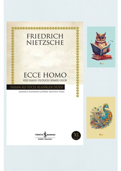 Ecce Homo - Kişi Nasıl Olduğu Kimse Olur -  Friedrich Nietzsche + Not Defterli Seti