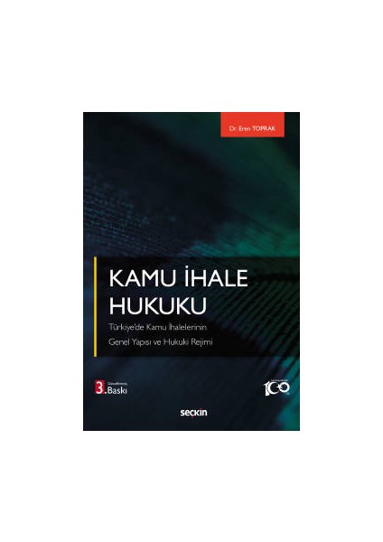Kamu Ihale Hukuku Türkiye&#39;de Kamu Ihalelerinin Genel Yapısı ve Hukuki Rejimi